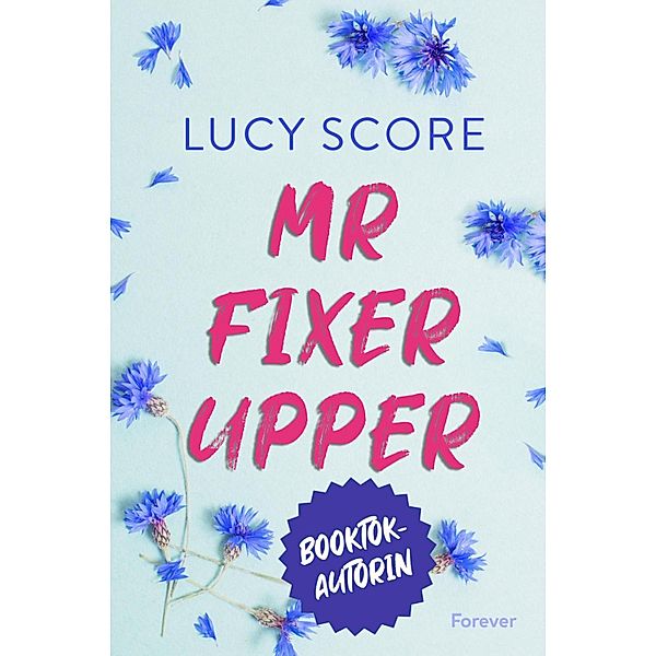Mr Fixer Upper, Lucy Score