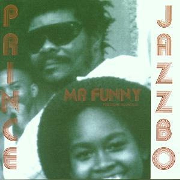 Mr.Funny, Prince Jazzbo
