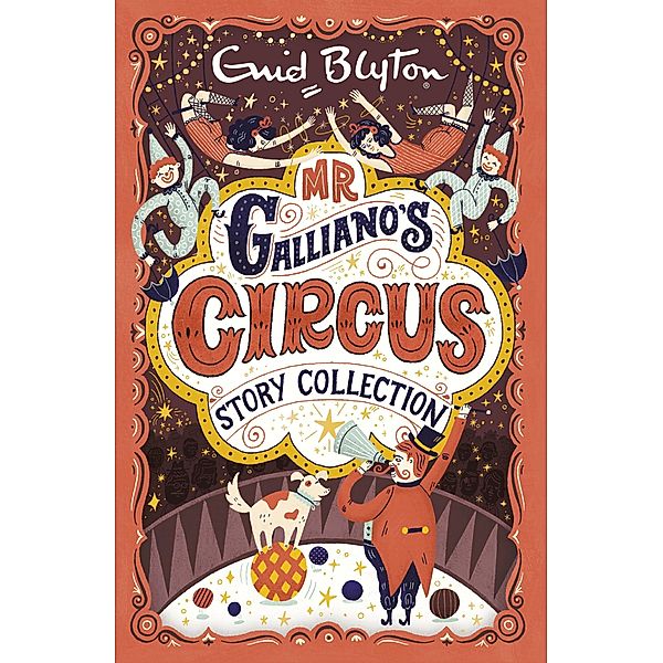 Mr Galliano's Circus Story Collection / Bumper Short Story Collections Bd.3, Enid Blyton