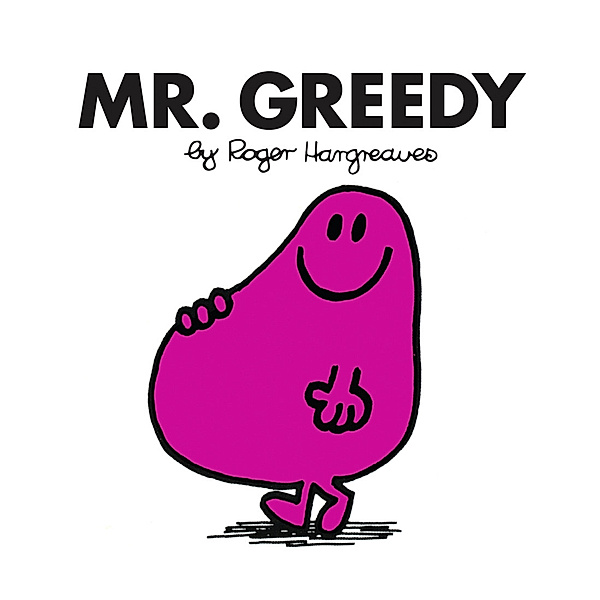 Mr. Greedy, Roger Hargreaves