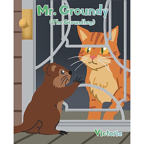 Mr. Groundy (The Groundhog), Victoria