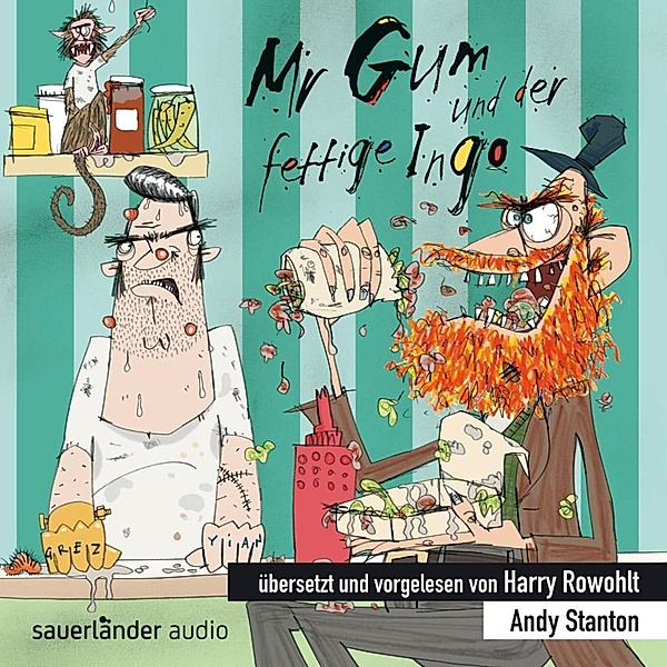 Mr Gum - 6 - Mr Gum und der fettige Ingo, Andy Stanton