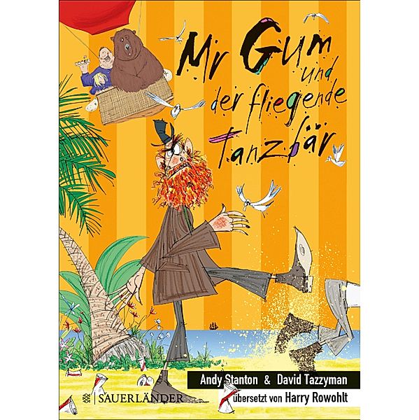 Mr Gum und der fliegende Tanzbär / Mr Gum Bd.5, Andy Stanton