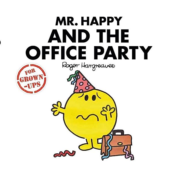Mr. Happy and the Office Party, Liz Bankes, Lizzie Daykin, Sarah Daykin