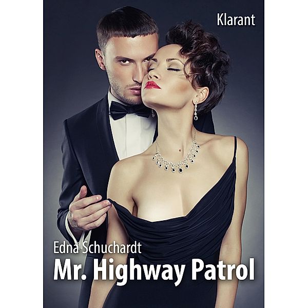 Mr. Highway Patrol, Edna Schuchardt