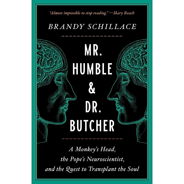Mr. Humble and Dr. Butcher, Brandy Schillace