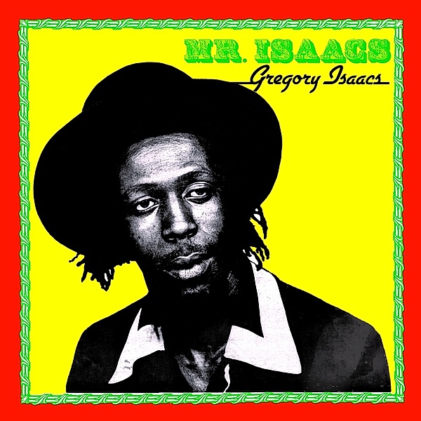 Mr. Isaacs (Expanded Deluxe 2cd-Set), Gregory Isaacs