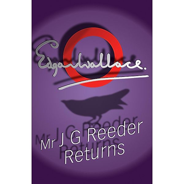 Mr J G Reeder Returns / J.G. Reeder Bd.5, Edgar Wallace