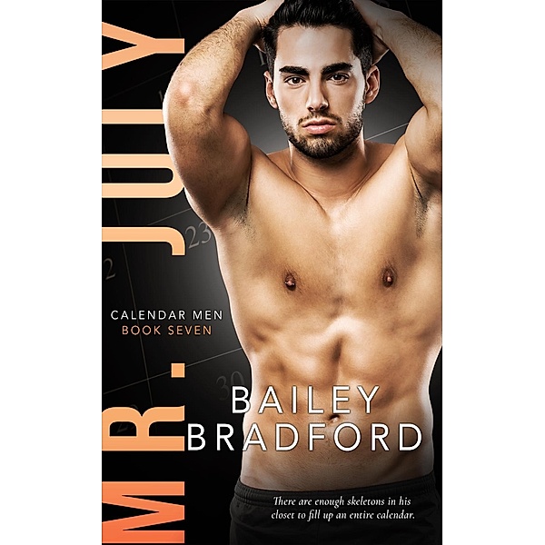 Mr. July / Calendar Men Bd.7, Bailey Bradford