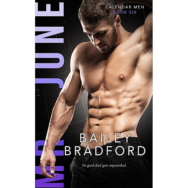 Mr. June / Calendar Men Bd.6, Bailey Bradford