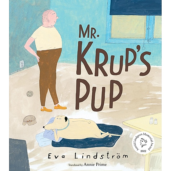 Mr. Krup's Pup, Eva Lindström