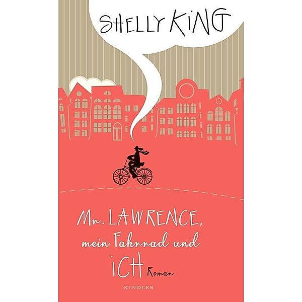 Mr. Lawrence, mein Fahrrad und ich, Shelly King