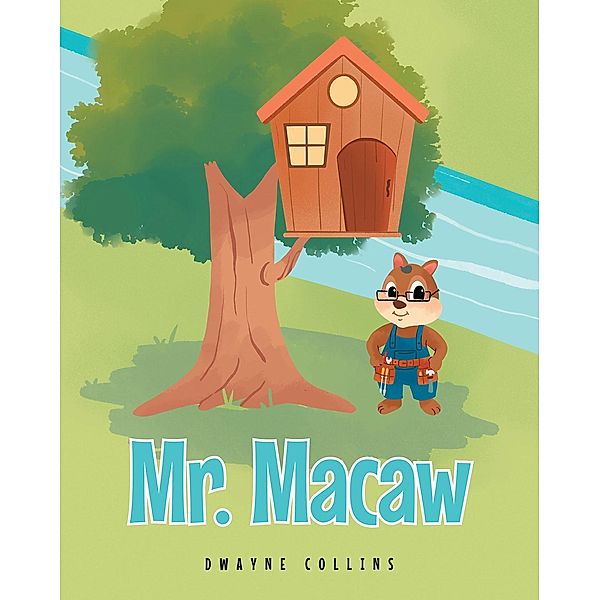 Mr. Macaw, Dwayne Collins