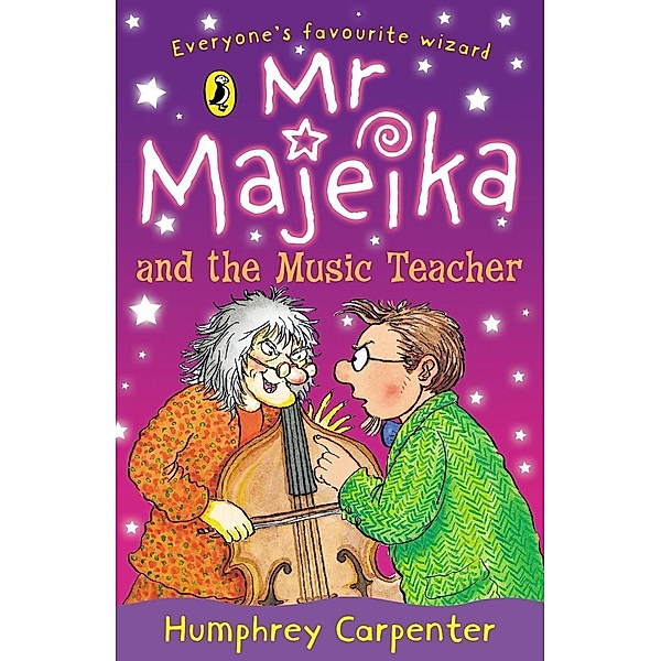 Mr Majeika and the Music Teacher / Mr Majeika Bd.8, Humphrey Carpenter