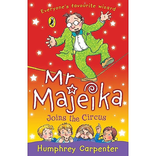 Mr Majeika Joins the Circus / Mr Majeika Bd.14, Humphrey Carpenter