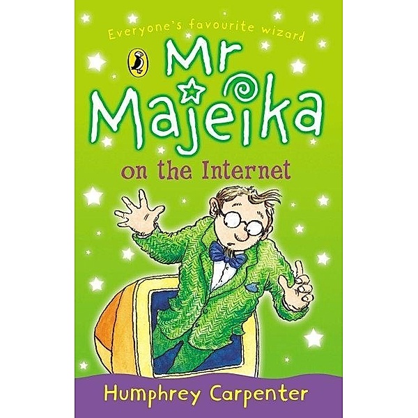Mr Majeika on the Internet / Mr Majeika Bd.15, Humphrey Carpenter