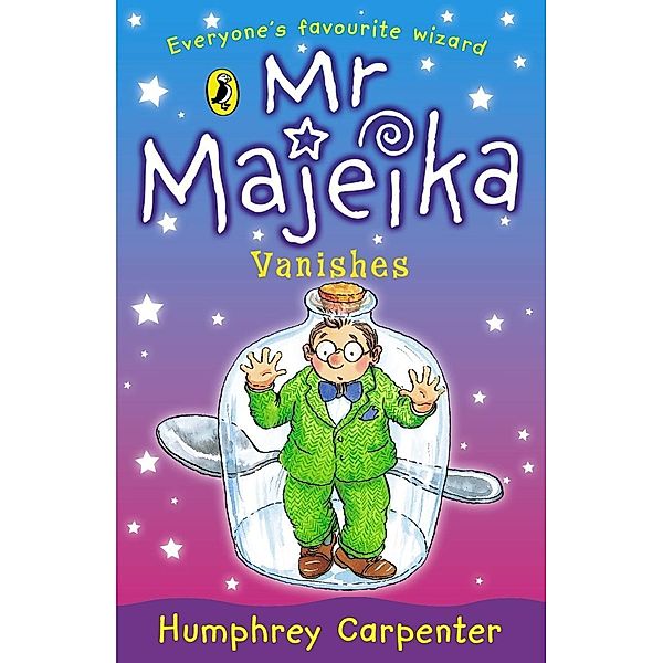 Mr Majeika Vanishes / Mr Majeika Bd.16, Humphrey Carpenter