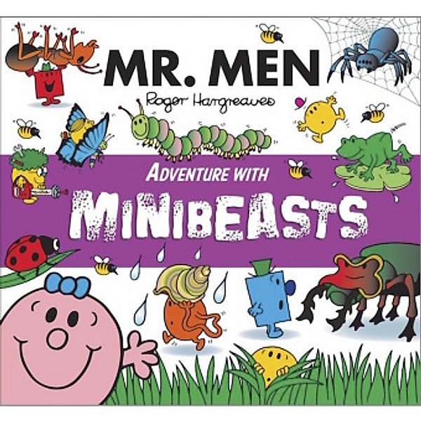 Mr. Men - Adventures with Minibeasts, Roger Hargreaves
