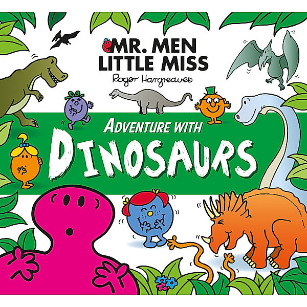 Mr. Men and Little Miss Adventures / Mr. Men Little Miss Adventure with Dinosaurs, Roger Hargreaves, Adam Hargreaves