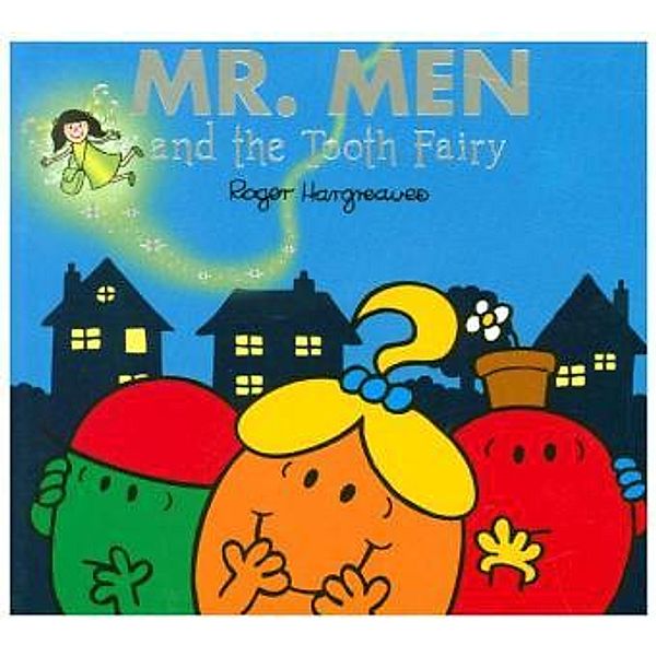 Mr. Men and the Tooth Fairy, Roger Hargreaves