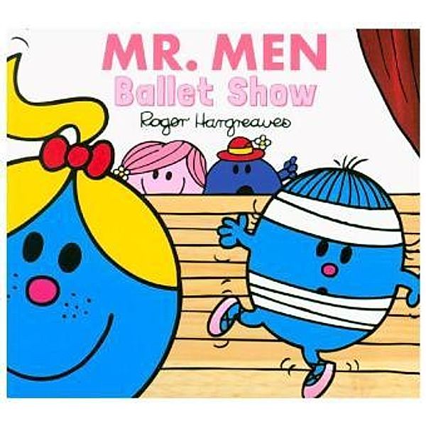 Mr. Men - Ballet Show, Roger Hargreaves