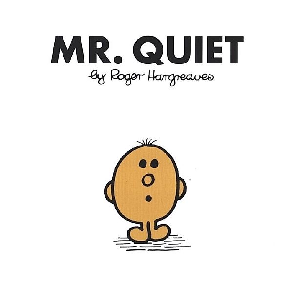 Mr. Men Classic Library / Mr. Quiet, Roger Hargreaves