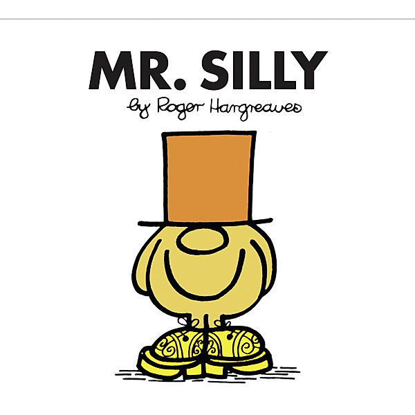 Mr. Men Classic Library / Mr. Silly, Roger Hargreaves