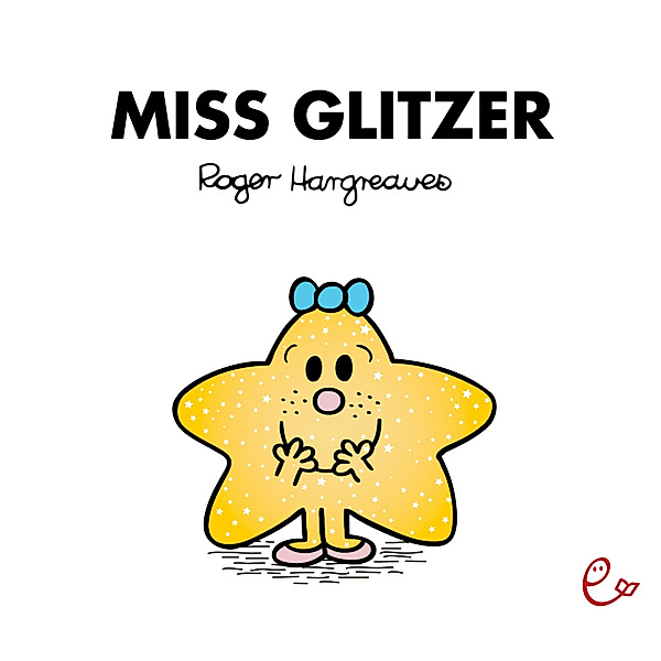 Mr. Men und Little Miss / Miss Glitzer, Roger Hargreaves