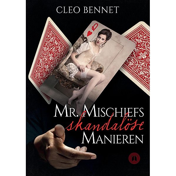 Mr. Mischiefs skandalöse Manieren, Cleo Bennet