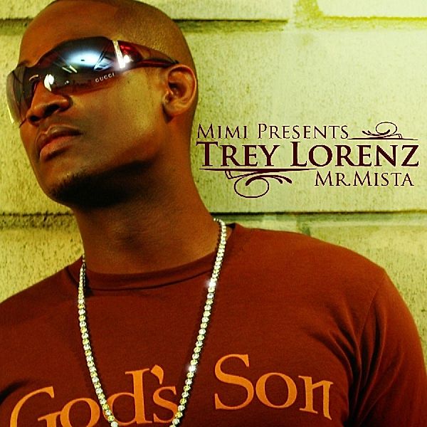 Mr.Mista, Trey Lorenz