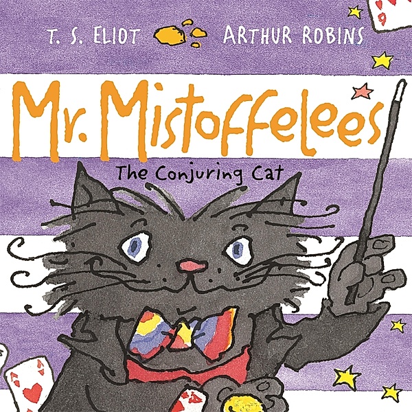 Mr Mistoffelees / Old Possum's Cats Bd.2, T. S. Eliot