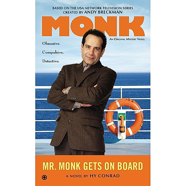 Mr. Monk Gets on Board / Mr. Monk Bd.17, Hy Conrad