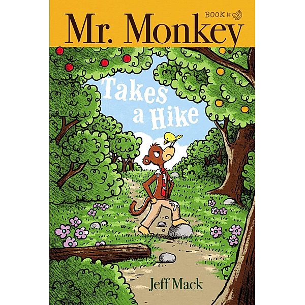 Mr. Monkey Takes a Hike, Jeff Mack