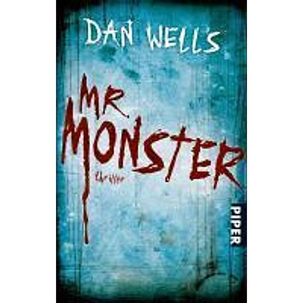 Mr. Monster / John Cleaver Bd.2, Dan Wells