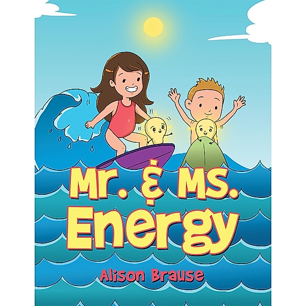 Mr. & Ms. Energy, Alison Brause