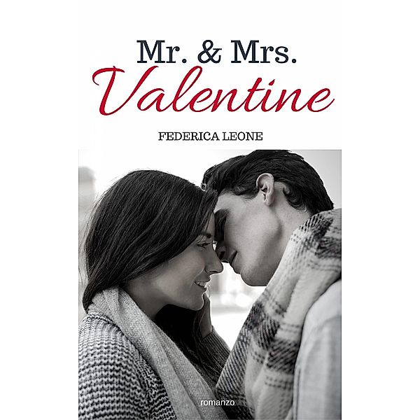 Mr. & Ms. Valentine, Federica Leone