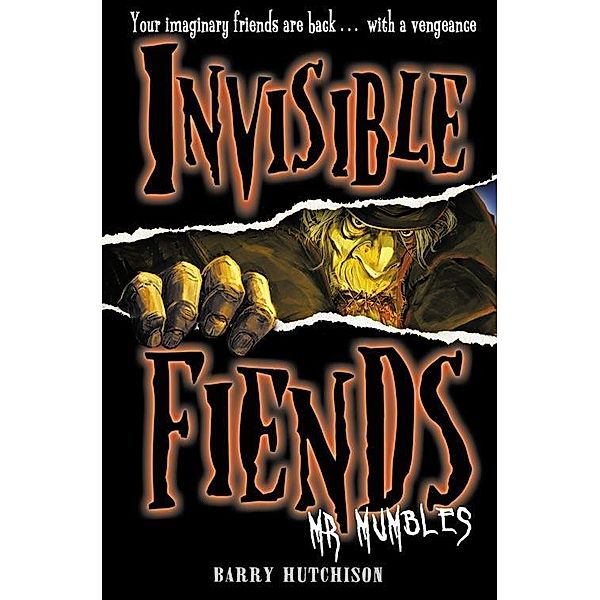 Mr Mumbles / Invisible Fiends Bd.1, Barry Hutchison