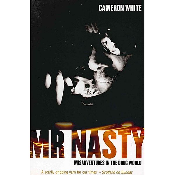 Mr Nasty, Cameron White