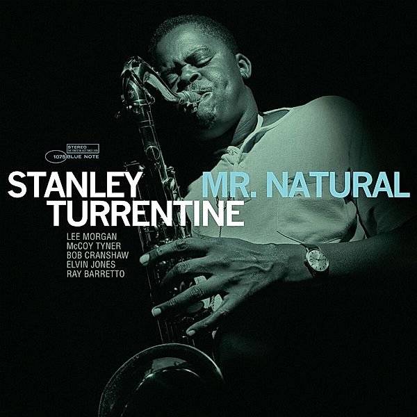 Mr. Natural, Stanley Turrentine