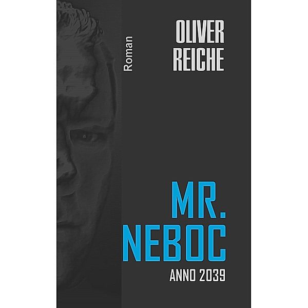 Mr. Neboc, Oliver Reiche