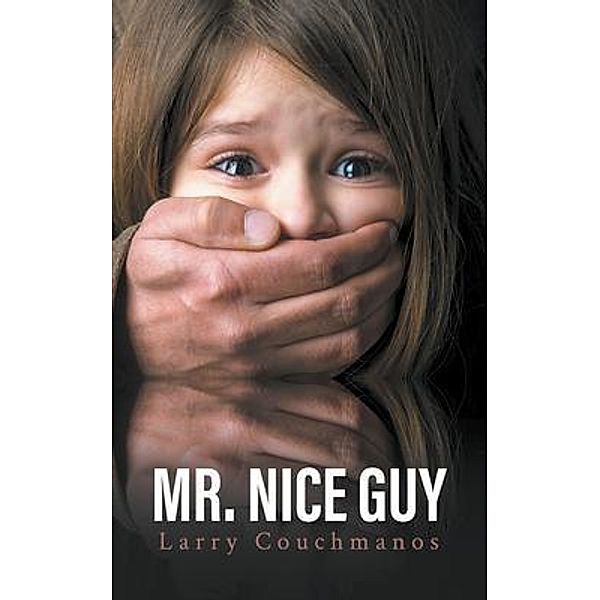 Mr. Nice Guy / Go To Publish, Larry Couchmanos