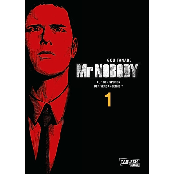 Mr Nobody - Auf den Spuren der Vergangenheit 1 / Mr Nobody - Auf den Spuren der Vergangenheit Bd.1, Gou Tanabe