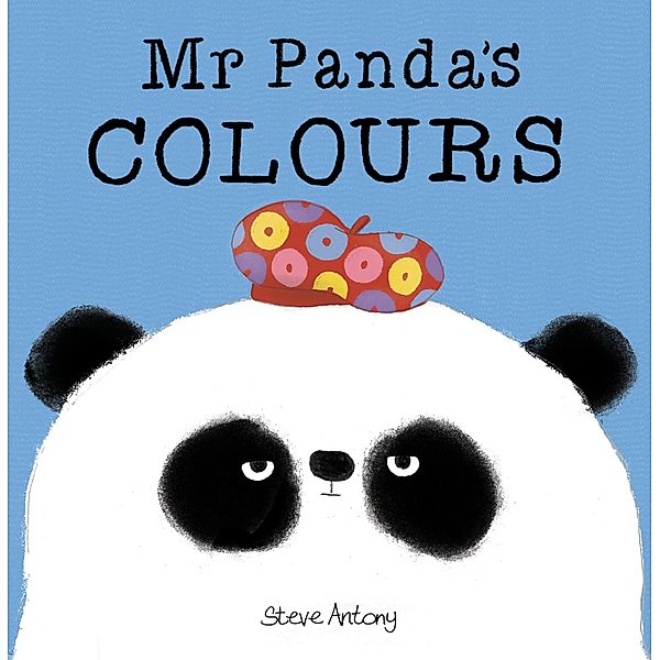 Mr Panda's Colours / Mr Panda, Steve Antony