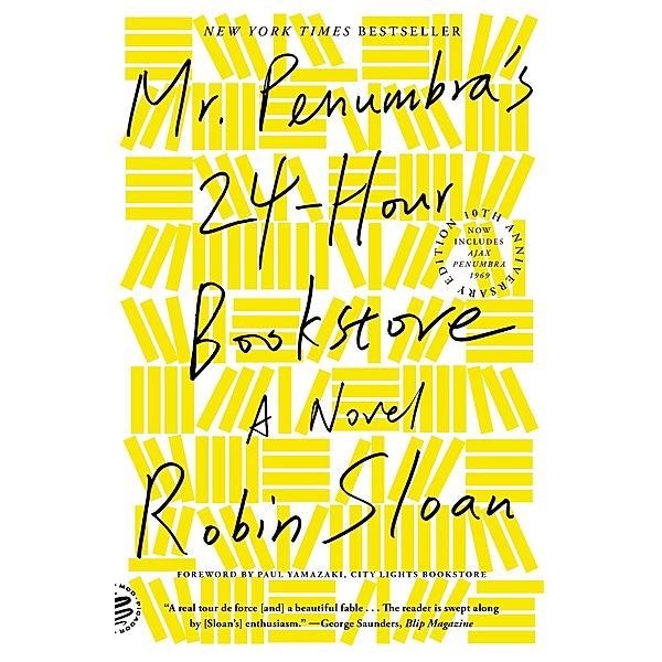 Mr. Penumbra's 24-Hour Bookstore, Robin Sloan