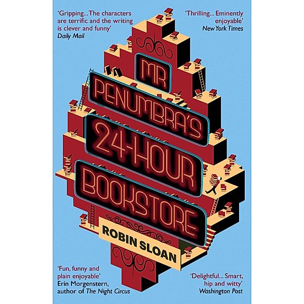 Mr Penumbra's 24-hour Bookstore, Robin Sloan