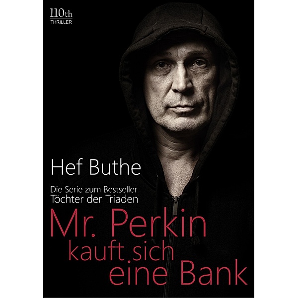 Mr. Perkin kauft sich eine Bank, Hef Buthe