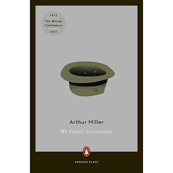Mr. Peters' Connections / Penguin Plays, Arthur Miller