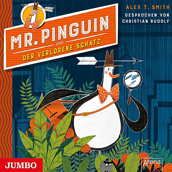 Mr. Pinguin und der verlorene Schatz, Alex T. Smith