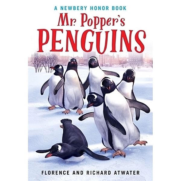Mr Popper's Penguins, Richard Atwater, Florence Atwater