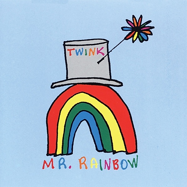 Mr Rainbow (Expanded Edition), Twink